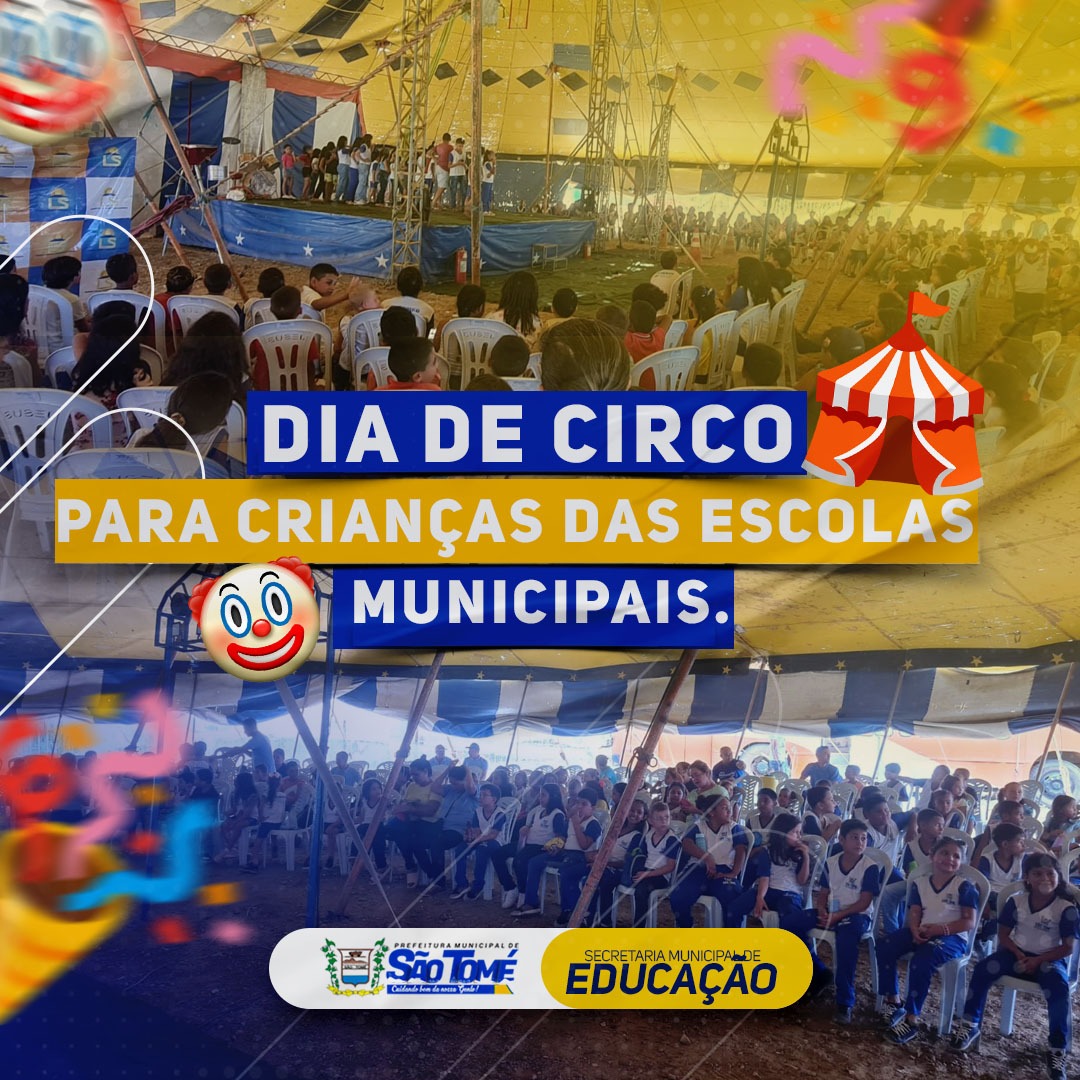 Um Dia De Magia E Divers O No Circo Para Alunos Da Rede Municipal De